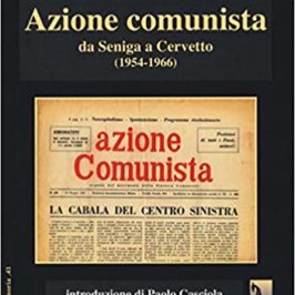 Azione Comunista, recensione del libro di Giorgio Amico, il Manifesto 25- 2 -2020