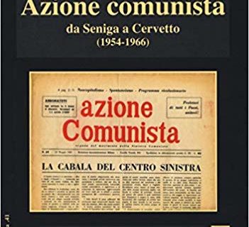 Azione Comunista, recensione del libro di Giorgio Amico, il Manifesto 25- 2 -2020